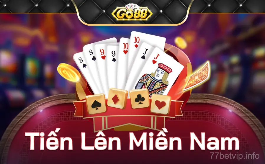 Gõ 88 Tiến Lên Miền Nam Highlight